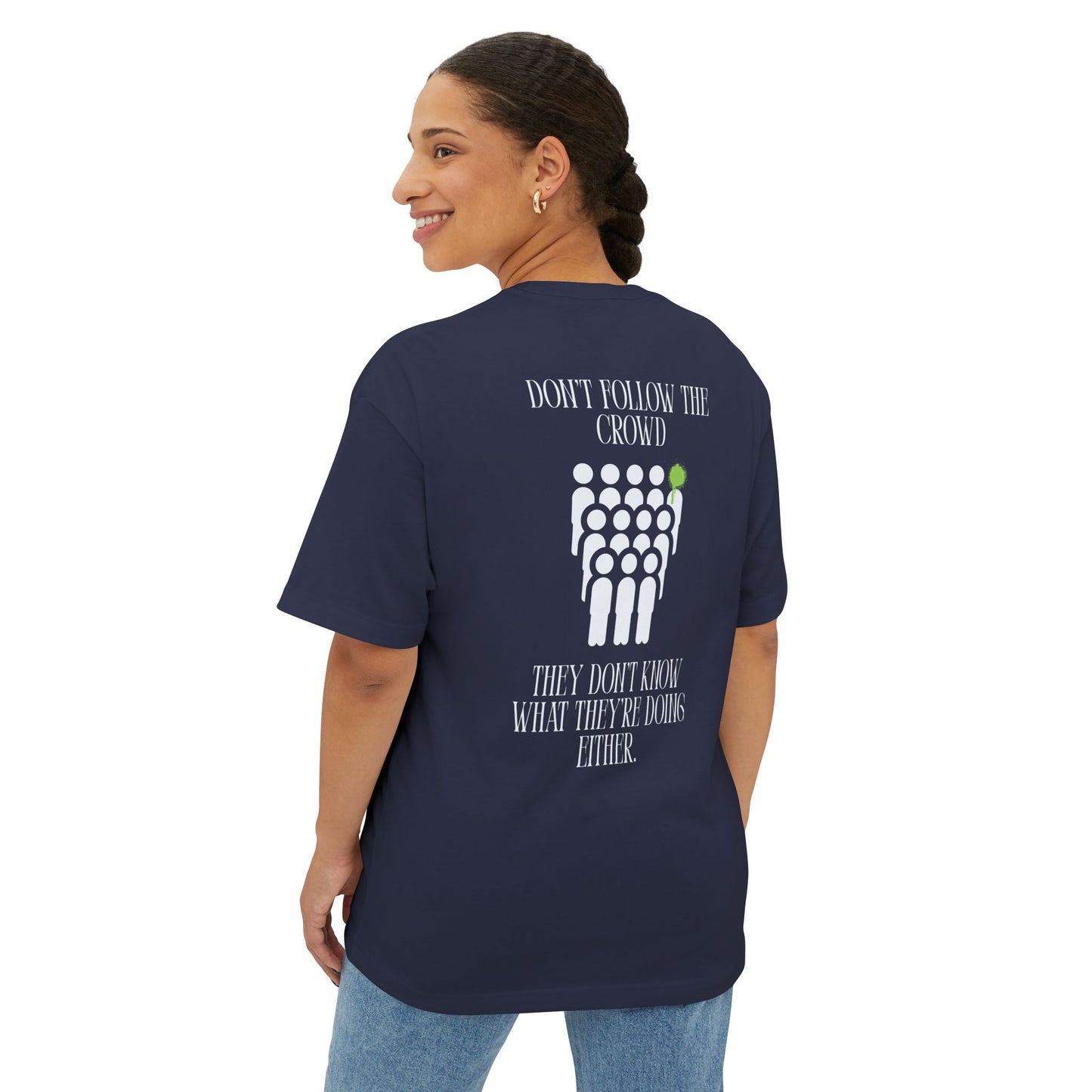T-shirt Don't Follow The Crowd
