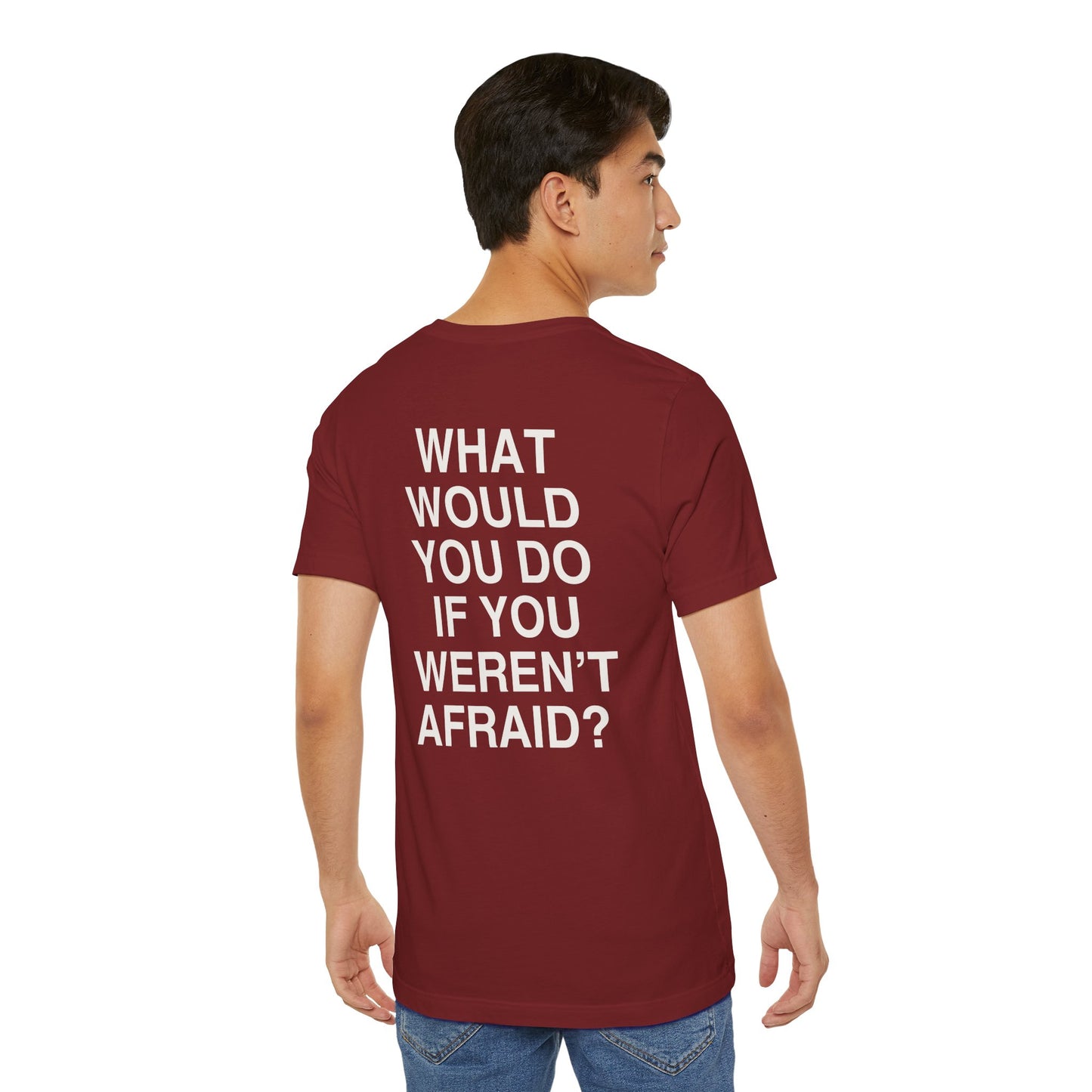 T-shirt What Would You Do