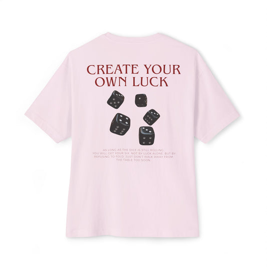 T-shirt Create Your Own Luck