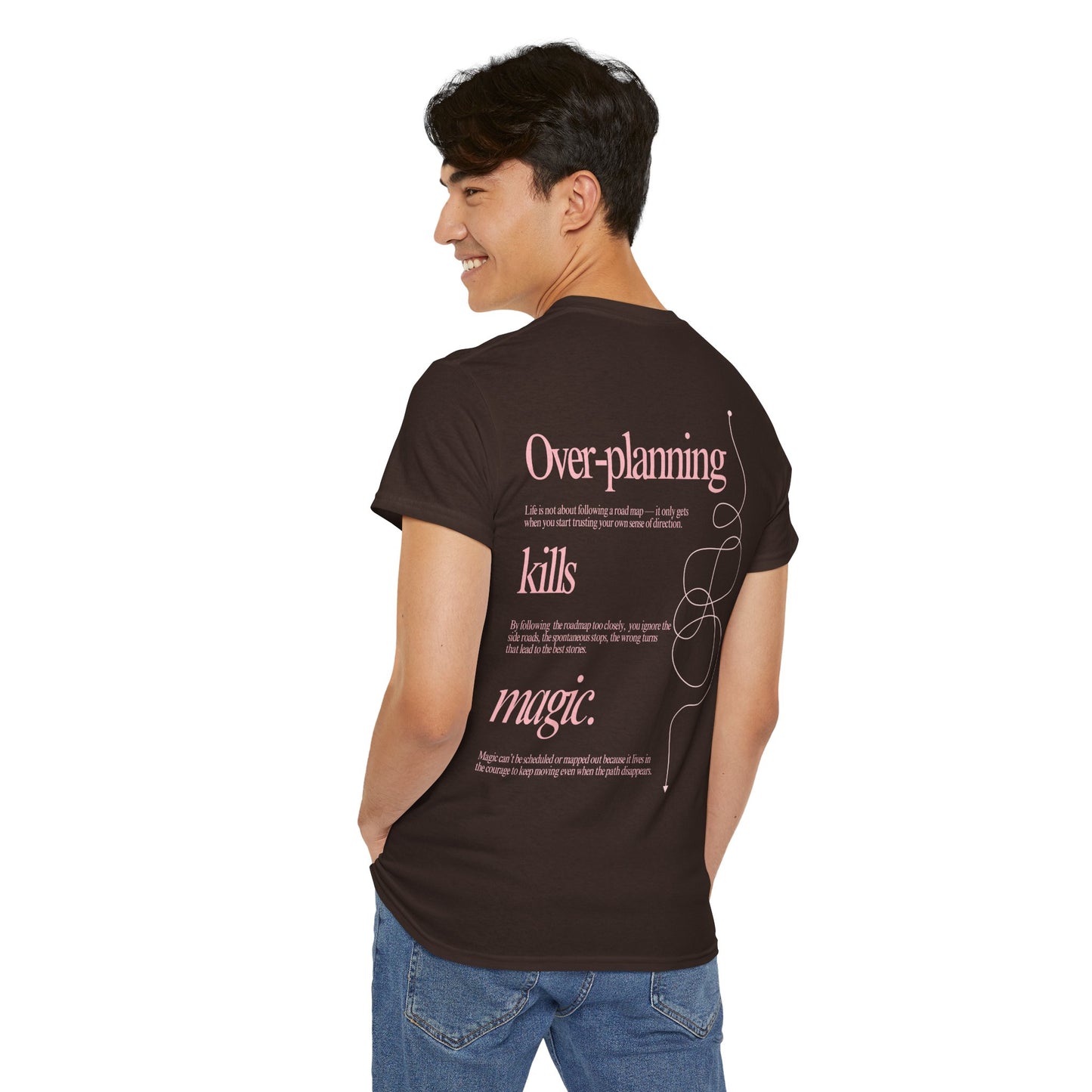T-shirt Over-planning Kills Magic
