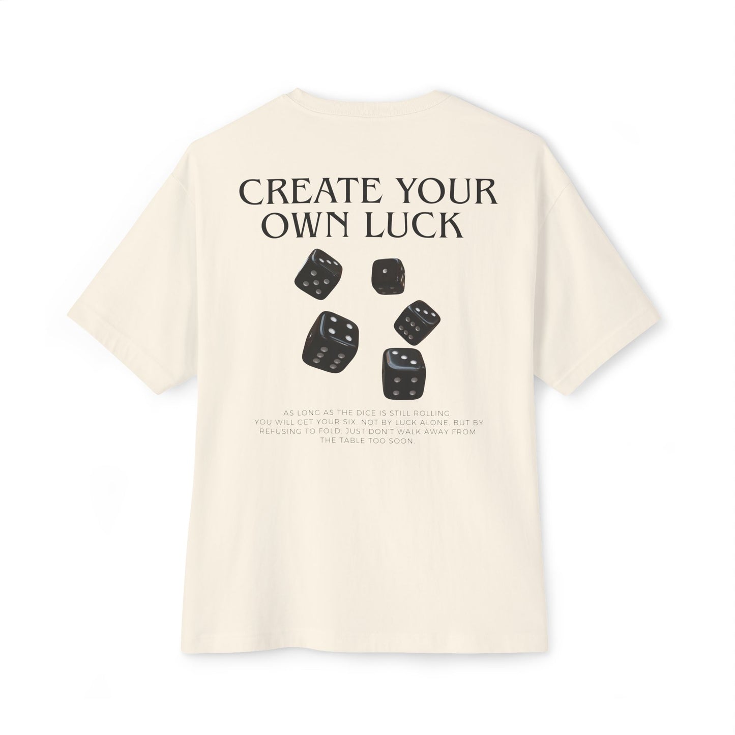 Create Your Own Luck T-shirt
