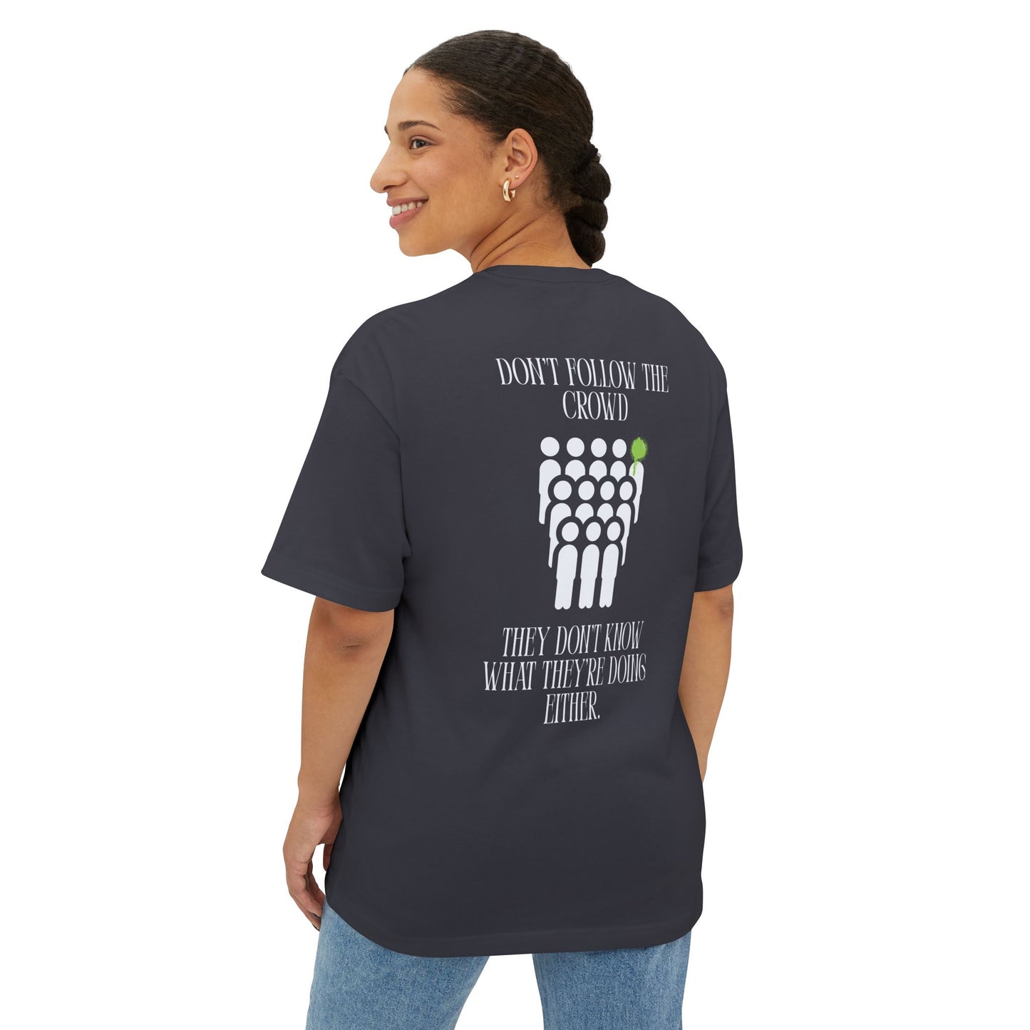 T-shirt Don't Follow The Crowd
