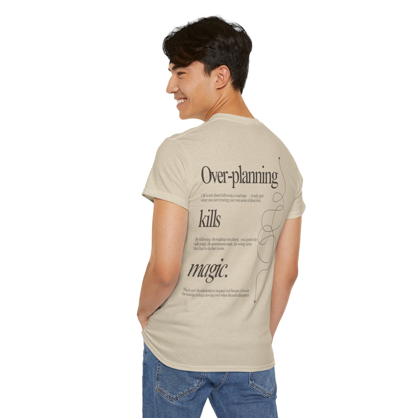 T-shirt Over-planning Kills Magic