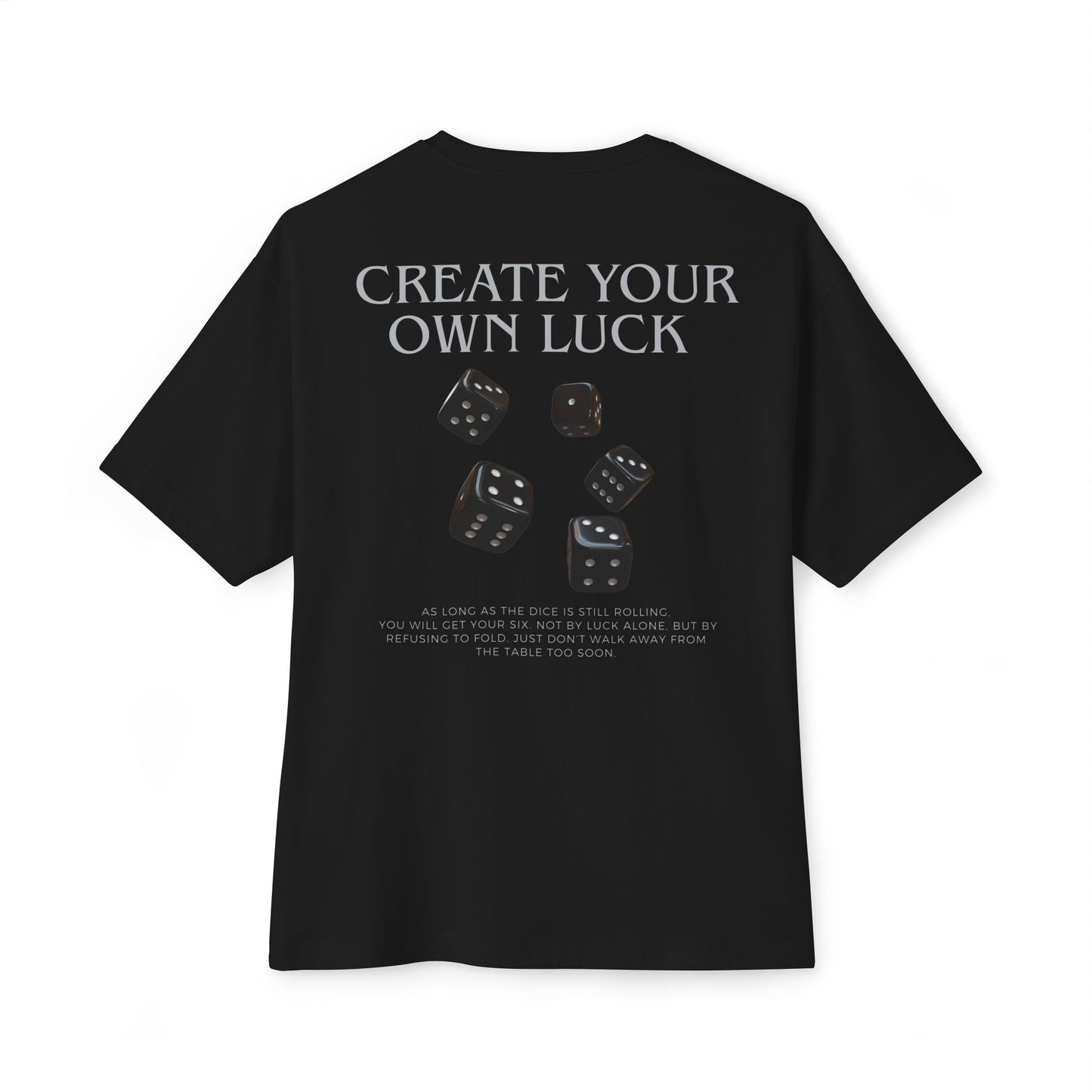 Create Your Own Luck T-shirt